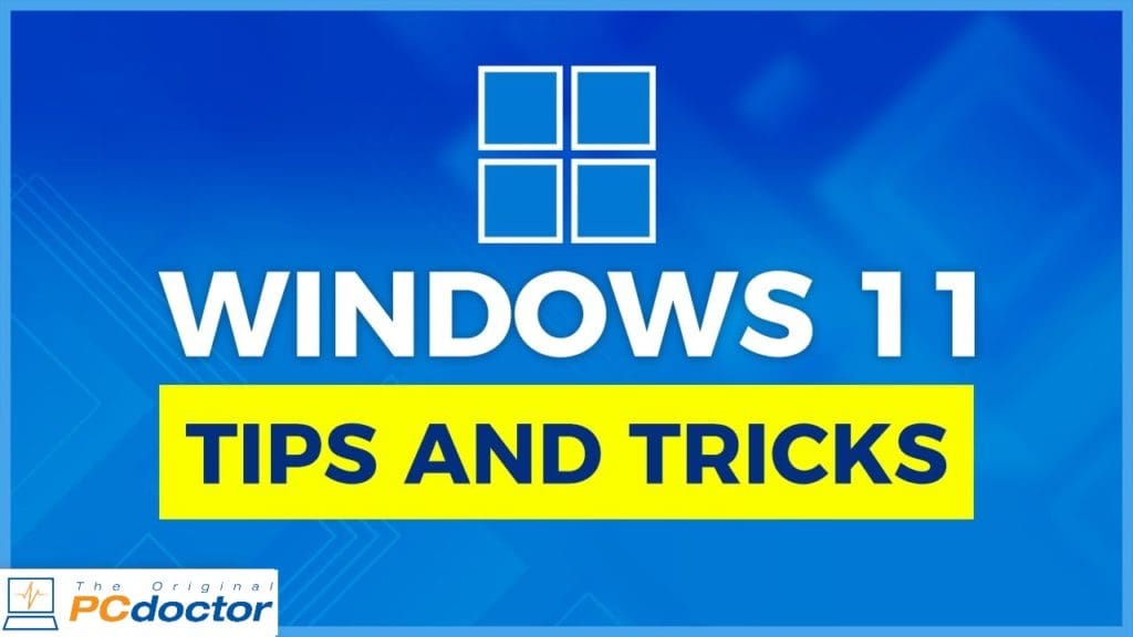 Windows 11 Hidden Tips