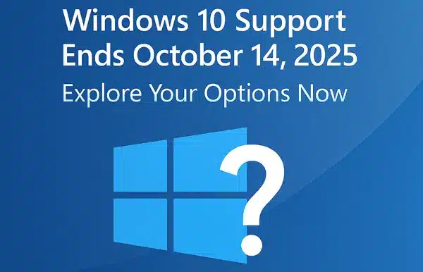 Windows 10 ends 14 October 2025 Explore Your Options